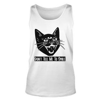 Three Eyes Cat Hissing Dont Tell Me To Smile Unisex Tank Top | Mazezy