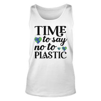 Time To Say No To Plastic Unisex Tank Top | Favorety AU