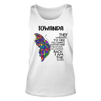 Towanda Name Gift Towanda I Am The Storm Unisex Tank Top - Seseable