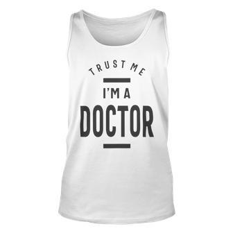 Trust Me Im A Dogtor 670 Shirt Unisex Tank Top | Favorety DE