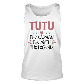 Tutu Grandma Gift Tutu The Woman The Myth The Legend Unisex Tank Top - Seseable