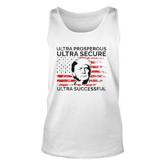 Ultra Prosperous Ultra Secure Ultra Successful Pro Trump 24 Ultra Maga Tank Top | Mazezy