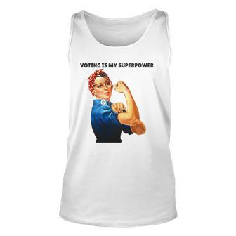 Voting Is My Superpowerfeminist Womens Rights Unisex Tank Top | Mazezy