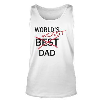 Worlds Worst Dad Funny Fathers Day Gag Gift Unisex Tank Top