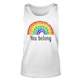 You Belong Lgbtq Rainbow Gay Pride V2 Unisex Tank Top - Seseable
