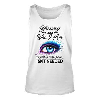 Young Name Gift Young I Am Who I Am Unisex Tank Top - Seseable