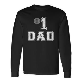 1 Dad Number One Daddy Fathers Day Vintage Style Long Sleeve T-Shirt T-Shirt | Mazezy