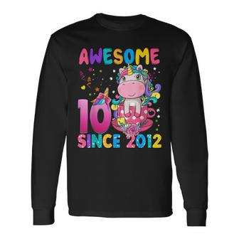 10 Years Old 10Th Birthday Unicorn Girl Awesome Since 2012 Long Sleeve T-Shirt - Seseable