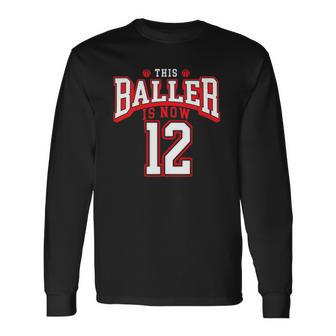 12Th Birthday Basketball Lover 12 Years Old Bday Long Sleeve T-Shirt T-Shirt | Mazezy