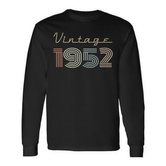 1952 Birthday Vintage 1952 Long Sleeve T-Shirt - Seseable
