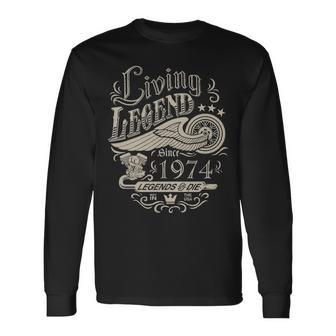 1974 Birthday Living Legend Since 1974 Long Sleeve T-Shirt - Seseable