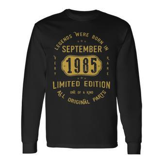 1985 September Birthday 1985 September Limited Edition Long Sleeve T-Shirt - Seseable