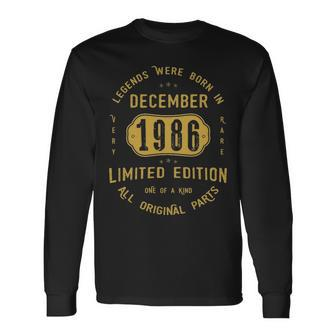 1986 December Birthday 1986 December Limited Edition Long Sleeve T-Shirt - Seseable