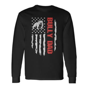 Vintage Flag Bully Dog Dad Gift For My Dear Special Person  Unisex Long Sleeve