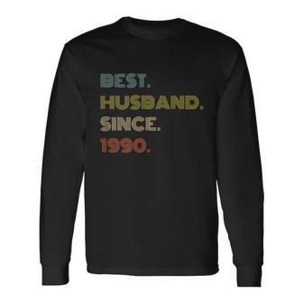 31St Wedding Anniversary Best Husband Since 1990 V2 Long Sleeve T-Shirt - Monsterry DE