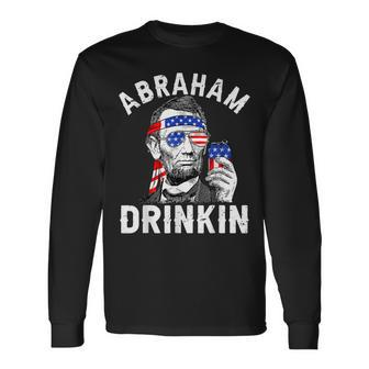 4Th Of July Abraham Drinking Merica Abe Lincoln Beer Lover Long Sleeve T-Shirt - Seseable