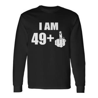 I Am 50 Middle Finger 50Th Birthday V2 Long Sleeve T-Shirt - Monsterry