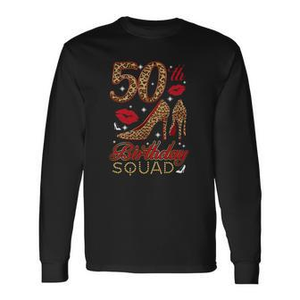 50Th Birthday Squad Stepping Into 50 Leopard High Heel Long Sleeve T-Shirt T-Shirt | Mazezy