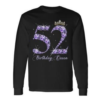 52 Year Old Its My 52Nd Birthday Queen Diamond Heels Crown Long Sleeve T-Shirt - Seseable