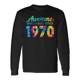 52Nd Birthday 52 Years Old Tie Dye Bday Awesome 1970 Long Sleeve T-Shirt - Seseable