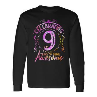 9 Years Of Being Awesome 9 Year Old Birthday Kid Girl Long Sleeve T-Shirt - Seseable