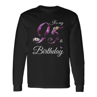 95 Years Old Floral 1927 Its My 95Th Birthday Long Sleeve T-Shirt T-Shirt | Mazezy