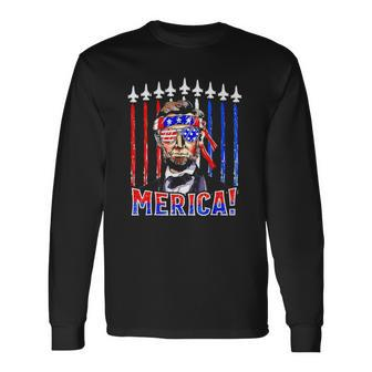 Abraham Lincoln 4Th Of July Merica Patriotic American Flag Long Sleeve T-Shirt T-Shirt | Mazezy