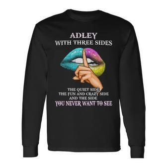 Adley Name Adley With Three Sides Long Sleeve T-Shirt - Seseable