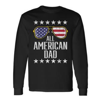 All American Dad 4Th Of July Memorial Day Matching Long Sleeve T-Shirt - Seseable
