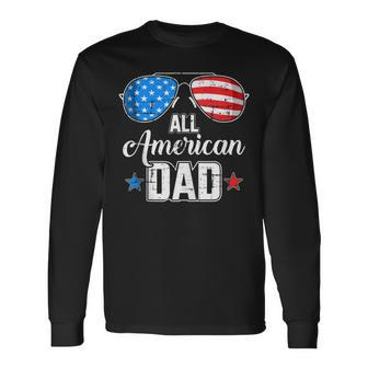 All American Dad Us Flag Sunglasses For Matching 4Th Of July Long Sleeve T-Shirt - Seseable