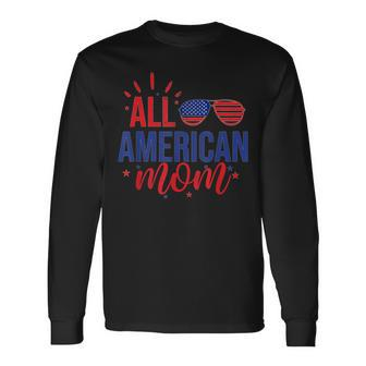 All American Mom 4Th Of July Moms Sunglasses Long Sleeve T-Shirt - Seseable