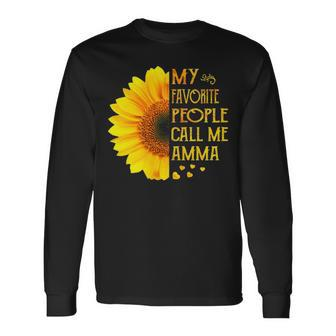 Amma Grandma My Favorite People Call Me Amma Long Sleeve T-Shirt - Seseable