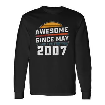 Awesome Since May 2007 15Th Birthday 15 Years Old Long Sleeve T-Shirt | Mazezy