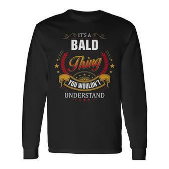 Bald Shirt Crest Bald Shirt Bald Clothing Bald Tshirt Bald Tshirt For The Bald Long Sleeve T-Shirt - Seseable