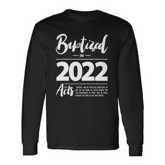 Baptized In 2022 Bible Acts 238 Vbs Christian Baptism Jesus Long Sleeve T-Shirt T-Shirt | Mazezy