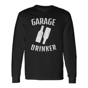 Beer Lover Garage Drinker Long Sleeve T-Shirt T-Shirt | Mazezy