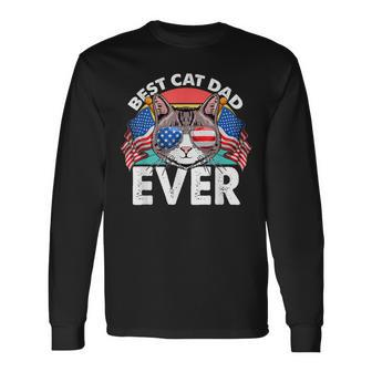 Best Cat Dad Ever Matching Fathers Day 4Th Of July Cat Lover Long Sleeve T-Shirt - Seseable