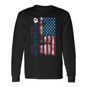 Best Dog Dad Ever Cute Fathers Day 4Th Of July Long Sleeve T-Shirt - Seseable