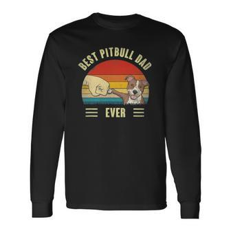 Best Pitbull Dad Ever Bump Fit Dog Dad Fathers Day Vintage Long Sleeve T-Shirt T-Shirt | Mazezy
