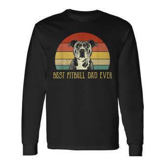 Best Pitbull Dad Ever Pitbull Dog Lovers Fathers Day Long Sleeve T-Shirt - Seseable