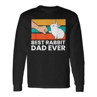 Best Rabbit Dad Ever Dad Rabbit Long Sleeve T-Shirt - Seseable