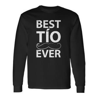 Best Tio Ever Best Uncle Ever Mustache Long Sleeve T-Shirt - Thegiftio UK