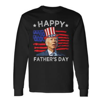 Biden 4Th Of July Joe Biden Happy Fathers Day Long Sleeve T-Shirt | Mazezy