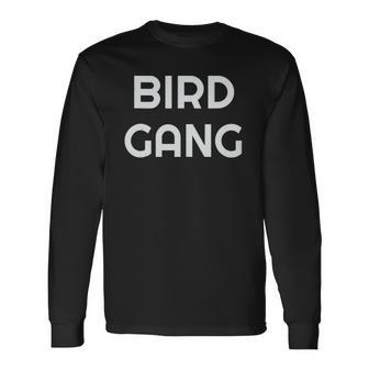 Bird Gang Fly Eagles Fly Long Sleeve T-Shirt T-Shirt | Mazezy