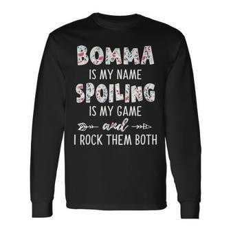 Bomma Grandma Bomma Is My Name Spoiling Is My Game Long Sleeve T-Shirt - Seseable
