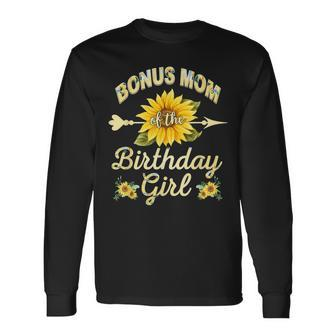 Bonus Mom Of The Birthday Girl Sunflower Matching Long Sleeve T-Shirt - Seseable
