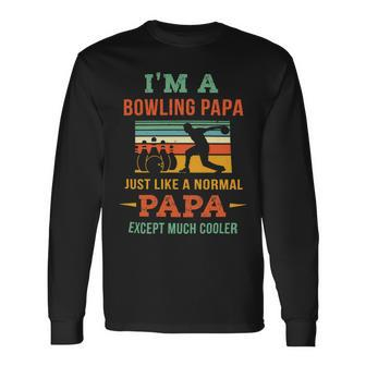 Bowling Papa Retro Father Bowler Bowler Daddy Ball Bowling Bowler Long Sleeve T-Shirt - Seseable