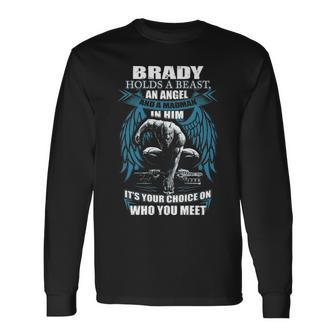 Brady Name Brady And A Mad Man In Him Long Sleeve T-Shirt - Seseable