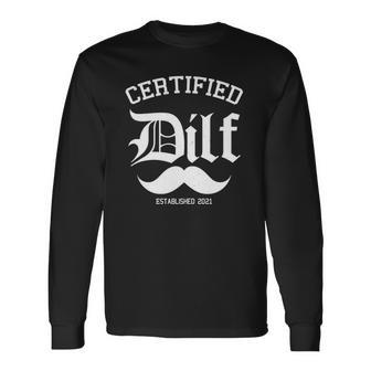 Certified Dilf Pregnancy Announcement For Fathers Long Sleeve T-Shirt T-Shirt | Mazezy