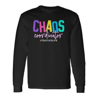 Chaos Coordinator Teacher Preschool Kindergarten Long Sleeve T-Shirt T-Shirt | Mazezy